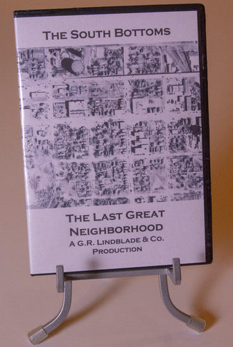 The South Bottoms, the Last Great Neighborhood DVD