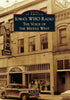 Iowa's WHO Radio The Voice of the Middle West by Jeff Stein book