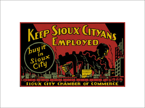 Keep Sioux Cityans Employed Wall Art