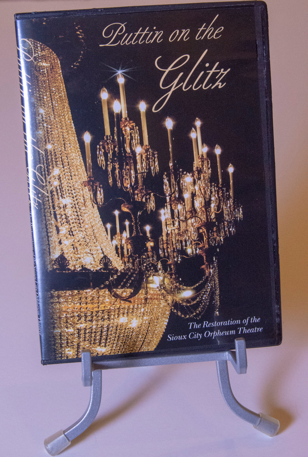 Puttin' on the Glitz, the Restoration of the Sioux City Orpheum Theatre DVD