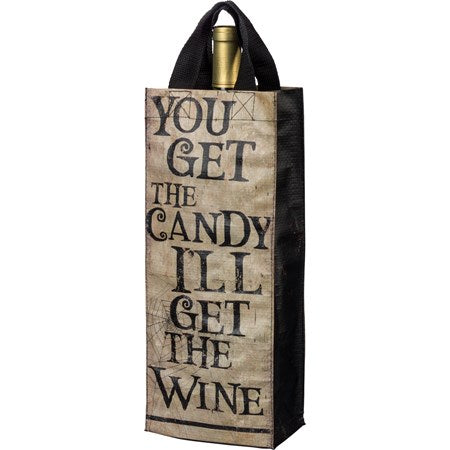 Recycled Wine Tote You Get the Candy for Halloween
