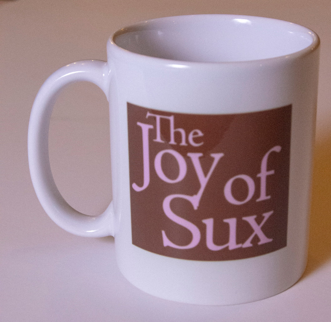 The Joy of SUX Coffee Mug