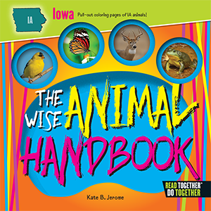 The Wise Animal Iowa Handbook Children'